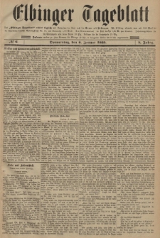 Elbinger Tageblatt, Nr. 6 Donnerstag 8 Januar 1885 2. Jahrgang