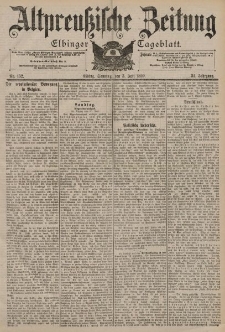 Altpreussische Zeitung, Nr. 153 Sonntag 3 Juli 1899, 51. Jahrgang