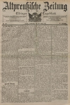 Altpreussische Zeitung, Nr. 168 Donnerstag 20 Juli 1899, 51. Jahrgang