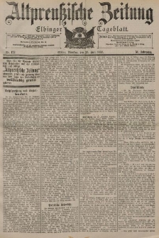 Altpreussische Zeitung, Nr. 172 Dienstag 25 Juli 1899, 51. Jahrgang