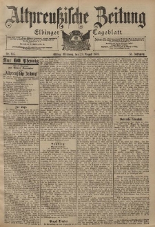 Altpreussische Zeitung, Nr. 197 Mittwoch 23 August 1899, 51. Jahrgang