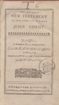 The Malabar New Testament of our Lord and Saviour Jesus Christ.