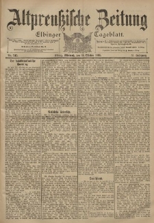 Altpreussische Zeitung, Nr. 245 Mittwoch 18 Oktober 1899, 51. Jahrgang
