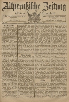 Altpreussische Zeitung, Nr. 246 Donnerstag 19 Oktober 1899, 51. Jahrgang