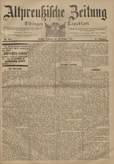 Altpreussische Zeitung, Nr. 249 Sonntag 22 Oktober 1899, 51. Jahrgang