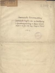 Summarische Zusammenstellung statistischer Angaben über die Bevölkerung und Grundbesitzverteilung in Thorn nach d. Stande...