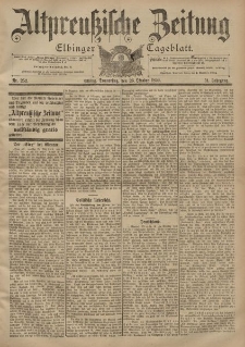 Altpreussische Zeitung, Nr. 252 Donnerstag 26 Oktober 1899, 51. Jahrgang