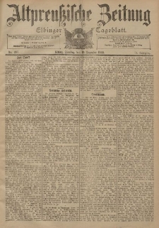 Altpreussische Zeitung, Nr. 297 Dienstag 19 Dezember 1899, 51. Jahrgang