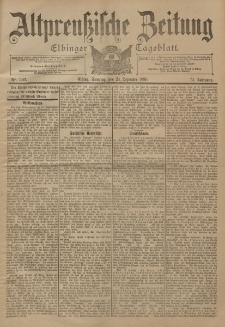 Altpreussische Zeitung, Nr. 302 Sonntag 24 Dezember 1899, 51. Jahrgang