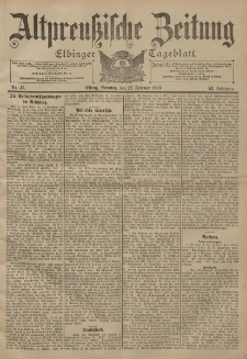 Altpreussische Zeitung, Nr. 47 Sonntag 25 Februar 1900, 52. Jahrgang