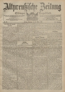 Altpreussische Zeitung, Nr. 71 Sonntag 25 März 1900, 52. Jahrgang