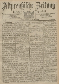 Altpreussische Zeitung, Nr. 74 Donnerstag 29 März 1900, 52. Jahrgang