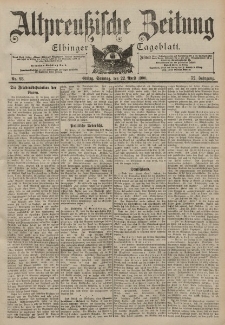 Altpreussische Zeitung, Nr. 93 Sonntag 22 April 1900, 52. Jahrgang