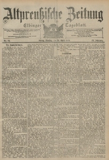 Altpreussische Zeitung, Nr. 94 Dienstag 24 April 1900, 52. Jahrgang