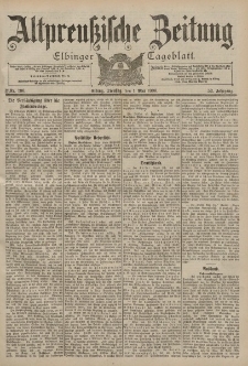 Altpreussische Zeitung, Nr. 100 Dienstag 1 Mai 1900, 52. Jahrgang