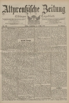 Altpreussische Zeitung, Nr. 102 Donnerstag 3 Mai 1900, 52. Jahrgang