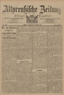 Altpreussische Zeitung, Nr. 123 Dienstag 29 Mai 1900, 52. Jahrgang