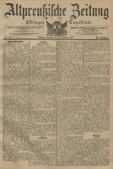 Altpreussische Zeitung, Nr. 47 Sonntag 24 Februar 1901, 53. Jahrgang