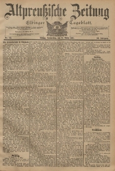 Altpreussische Zeitung, Nr. 62 Donnerstag 14 März 1901, 53. Jahrgang
