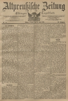 Altpreussische Zeitung, Nr. 94 Dienstag 23 April 1901, 53. Jahrgang