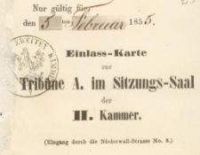 Bestandteil Nr. 25 der Nitschmanns Sammlungen: Einlass-Karte zur Tribune A. im. Sitzungs-Saal