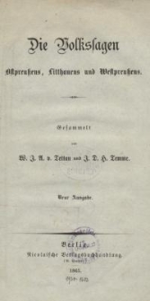 Die Volkssagen Ostpreußens, Litthauens und Westpreußens. Neue Ausgabe.