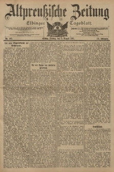 Altpreussische Zeitung, Nr. 185 Freitag 9 August 1901, 53. Jahrgang