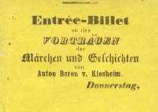 Pozycja nr 34a z kolekcji Henryka Nitschmanna : Entree-Billet zu den Vorträgen der Märchen und Geschichten...