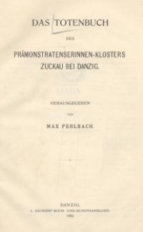 Das Totenbuch des Prämonstratenserinnen-Klosters Zuckau bei Danzig