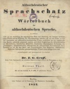 Althochdeutscher Sprachschatz oder Wörterbuch der althochdeutschen Sprache. Bd. 3.