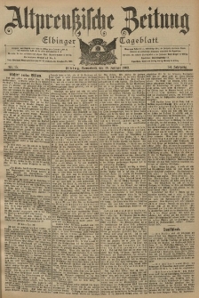 Altpreussische Zeitung, Nr. 15 Sonnabend 18 Januar 1902, 54. Jahrgang