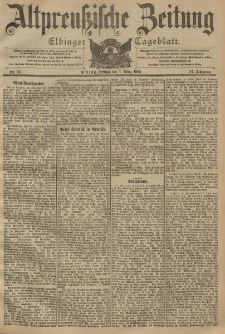 Altpreussische Zeitung, Nr. 56 Freitag 7 März 1902, 54. Jahrgang