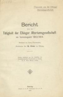 Bericht über die Tätigkeit der Elbinger Altertumsgesellschaft in dem Vereinsjahr 1913/1914