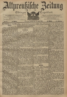 Altpreussische Zeitung, Nr. 96 Freitag 25 April 1902, 54. Jahrgang