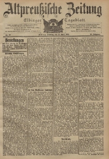 Altpreussische Zeitung, Nr. 99 Dienstag 29 April 1902, 54. Jahrgang