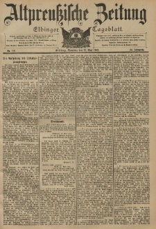 Altpreussische Zeitung, Nr. 110 Dienstag 13 Mai 1902, 54. Jahrgang