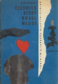 Człowiek kt&oacute;ry umarł młodo - program teatralny