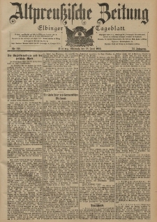 Altpreussische Zeitung, Nr. 140 Mittwoch 18 Juni 1902, 54. Jahrgang