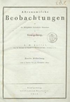Astronomische Beobachtungen auf der Königlichen Universitäts - Sternwarte in Königsberg
