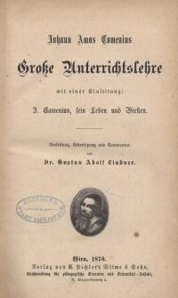 Johann Amos Comenius. Grosse Unterrichtslehre mit einer Einleitung