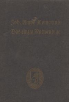 Das einzig Notwendige : Unum necessarium