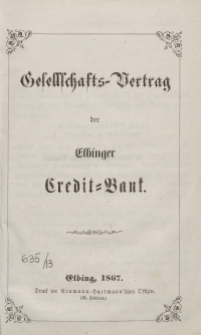 Gesellschafts-Vertrag der Elbinger Credit-Bank