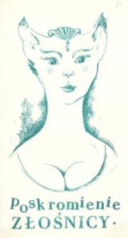 Poskromienie złośnicy (The Taming of the Shrew) - program teatralny