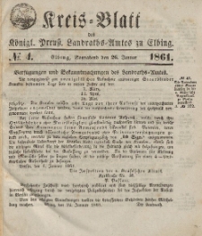 Kreis-Blatt des Königlich Preußischen Landraths-Amtes zu Elbing, Nr. 4 Sonnabend 26 Januar 1861