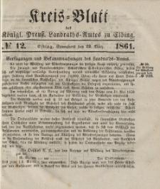 Kreis-Blatt des Königlich Preußischen Landraths-Amtes zu Elbing, Nr. 12 Sonnabend 23 März 1861