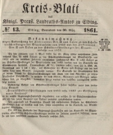Kreis-Blatt des Königlich Preußischen Landraths-Amtes zu Elbing, Nr. 13 Sonnabend 30 März 1861
