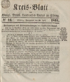 Kreis-Blatt des Königlich Preußischen Landraths-Amtes zu Elbing, Nr. 16 Sonnabend 20 April 1861