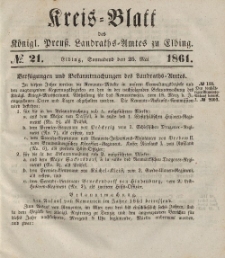 Kreis-Blatt des Königlich Preußischen Landraths-Amtes zu Elbing, Nr. 21 Sonnabend 25 Mai 1861