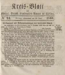 Kreis-Blatt des Königlich Preußischen Landraths-Amtes zu Elbing, Nr. 24 Sonnabend 15 Juni 1861