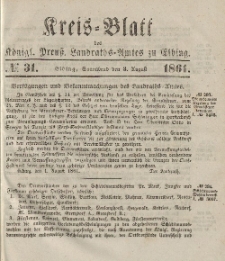 Kreis-Blatt des Königlich Preußischen Landraths-Amtes zu Elbing, Nr. 31 Sonnabend 3 August 1861